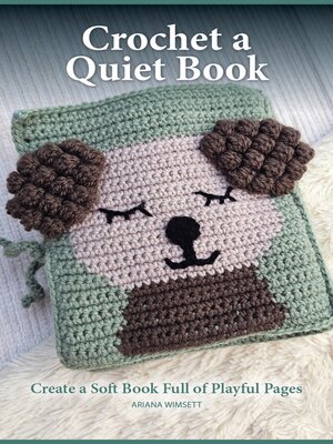 cover image of Crochet a Quiet Book